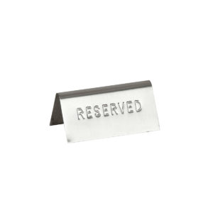 A stainless steel reserved sign.